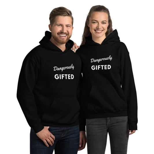 DANGEROUSLY GIFTED  (Unisex Hoodie)