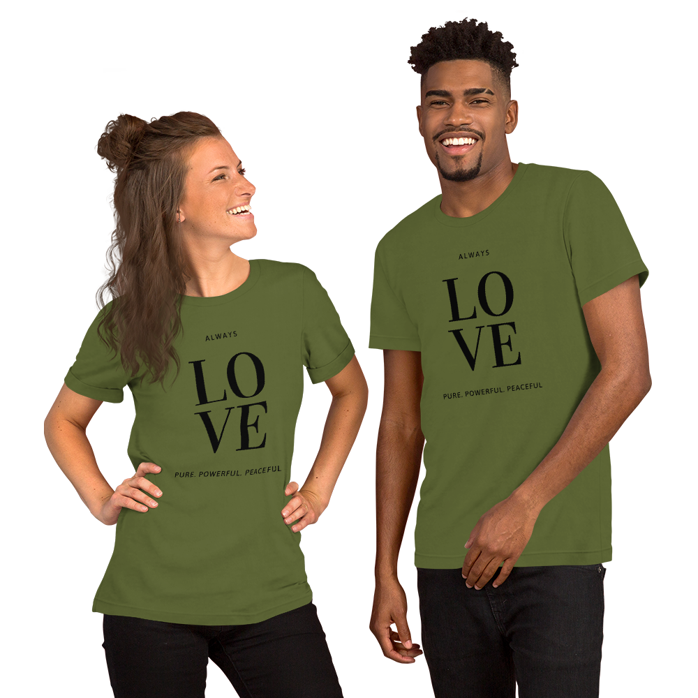 "ALWAYS LOVE"  Unisex T-Shirt