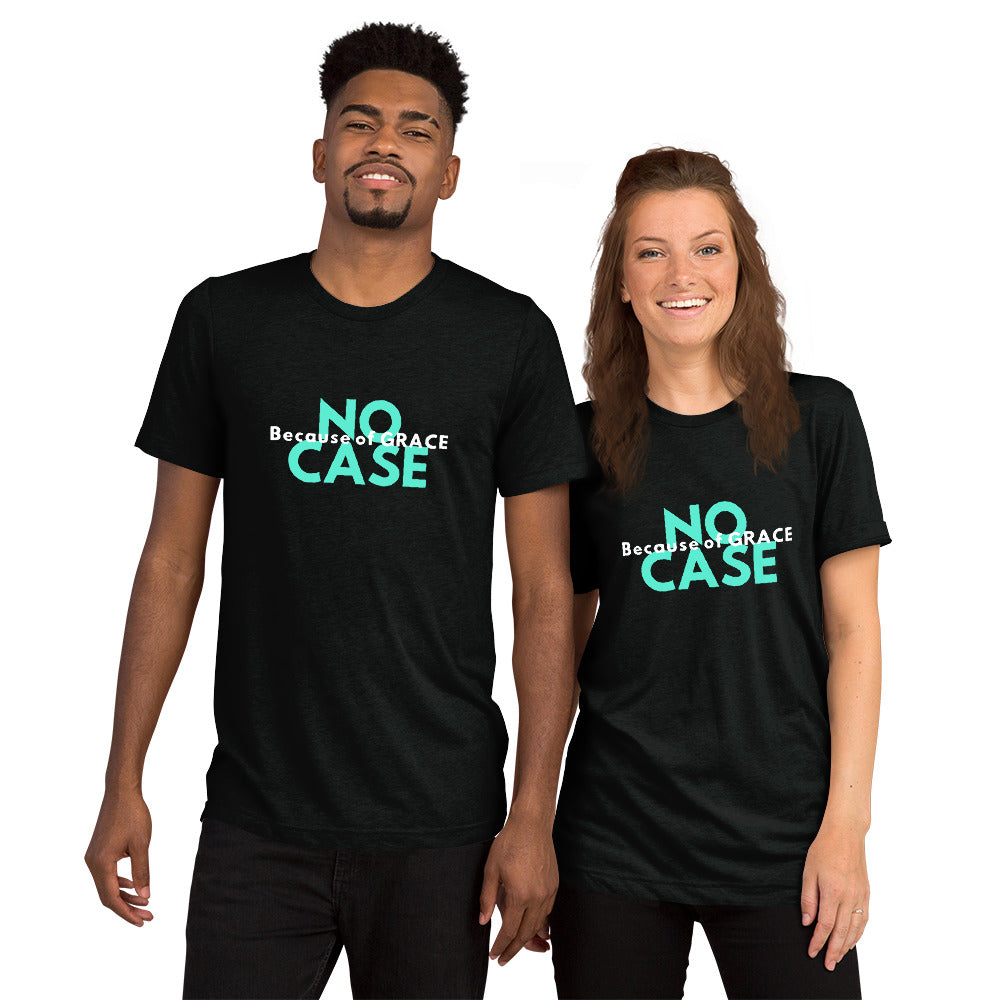 NO CASE BECAUSE OF GRACE - Unisex Short sleeve t-shirt